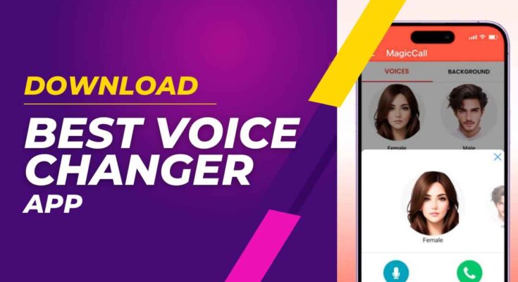  Download Best Voice Changer App.