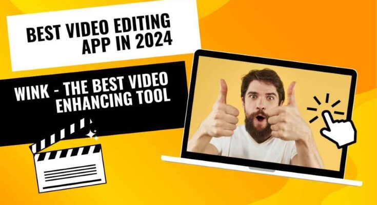 Best Video Editing App in 2024.