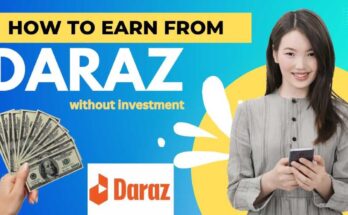 How To Earn From Daraz Without Investment.