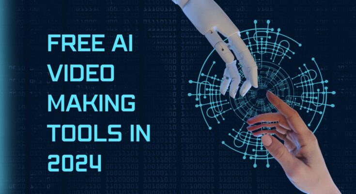 Free AI Video-Making Tools in 2024